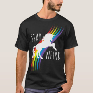 Stay Weird Magical Rainbow Unicorn T-Shirt