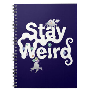 Stay Weird Monster Notebook