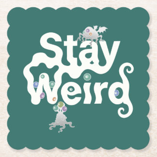 Stay Weird Monster Paper Coaster