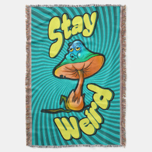Stay Weird Psychedelic Mushroom with Spiral  Bkg Throw Blanket