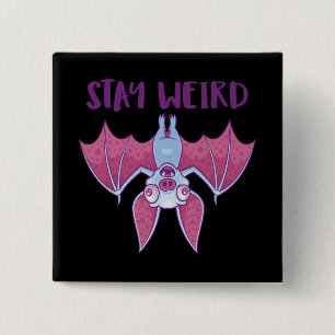 Stay Weird Quirky Albino Vampire Bat Cartoon 15 Cm Square Badge