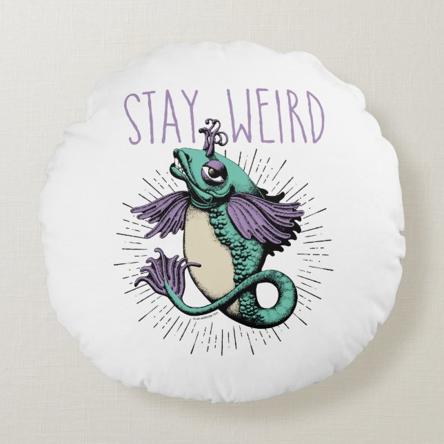 Stay Weird Round Pillow (Front)
