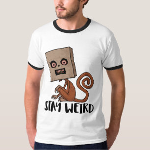 Stay Weird Sack Monkey T-Shirt