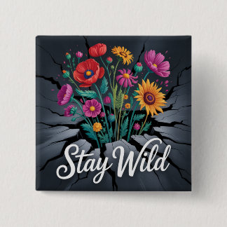 Stay Wild 15 Cm Square Badge