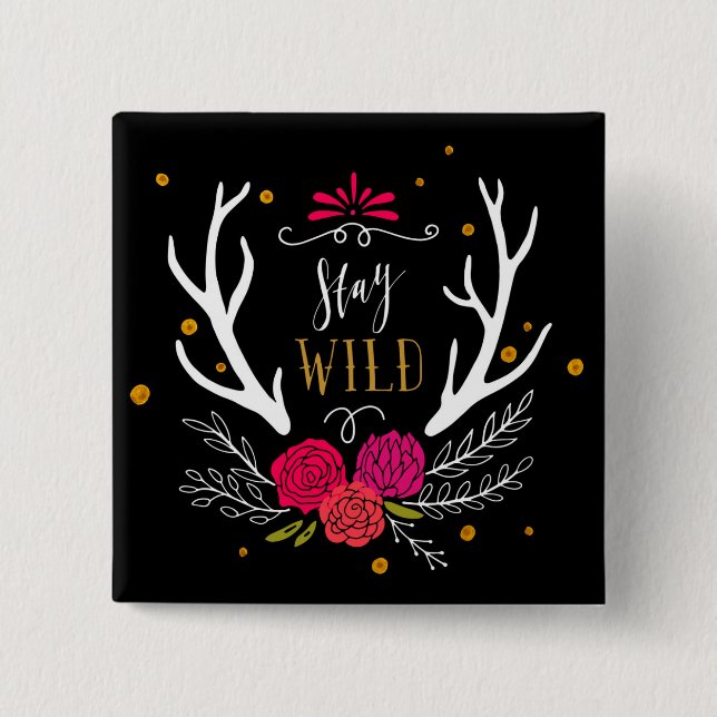 Stay Wild 15 Cm Square Badge (Front)