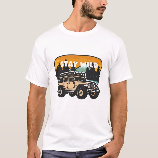 Stay Wild: Adventure Awaits T-Shirt (Front)