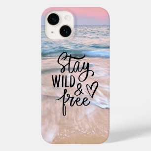 Stay Wild And Free   Beach Photography Quote Case-Mate iPhone 14 Case