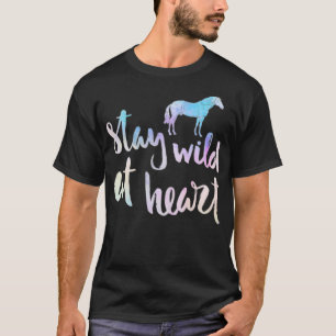 Stay Wild At Heart Watercolor Horse Lover Equestri T-Shirt