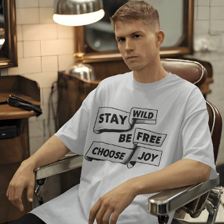 Stay Wild Be Free Motivational Quote T-Shirt