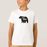 Stay Wild Bear Silhouette