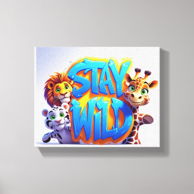 Stay Wild Canvas Print (Front)