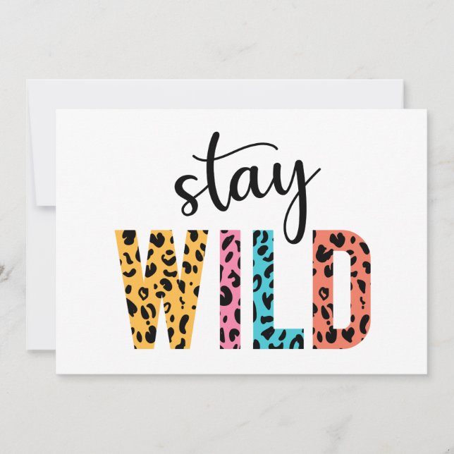 Stay Wild Card (Front)