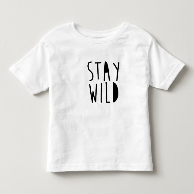 Stay Wild Childrens T-shirt (Front)