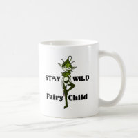 Stay Wild Faerie Child Coffee Mug
