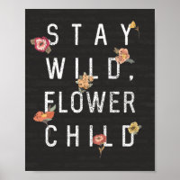 Stay Wild, Flower Child Distressed Style