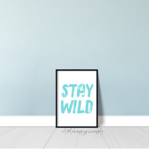 Stay Wild Kids Room Decor