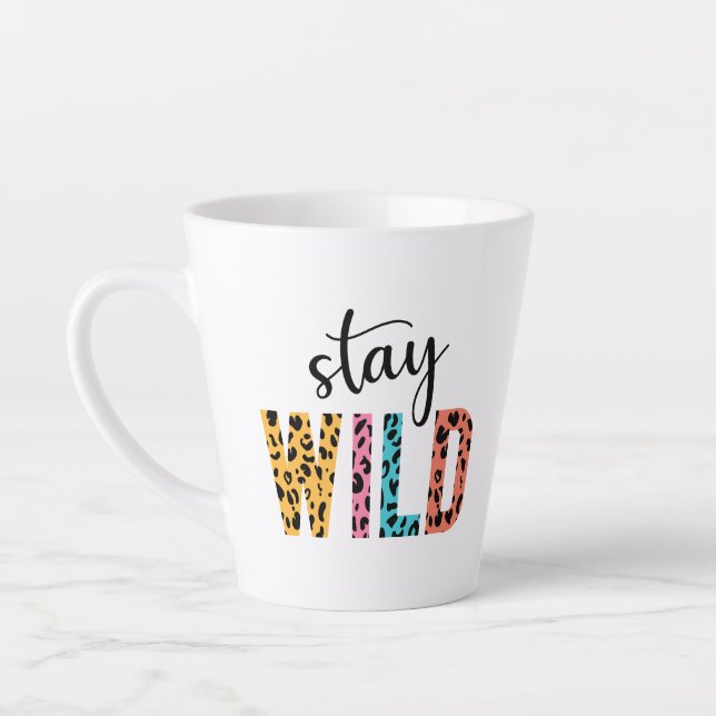 Stay Wild Latte Mug (Left)