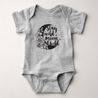 Stay wild moon child