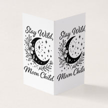 Stay Wild, Moon Child Black & White Celestial Flor