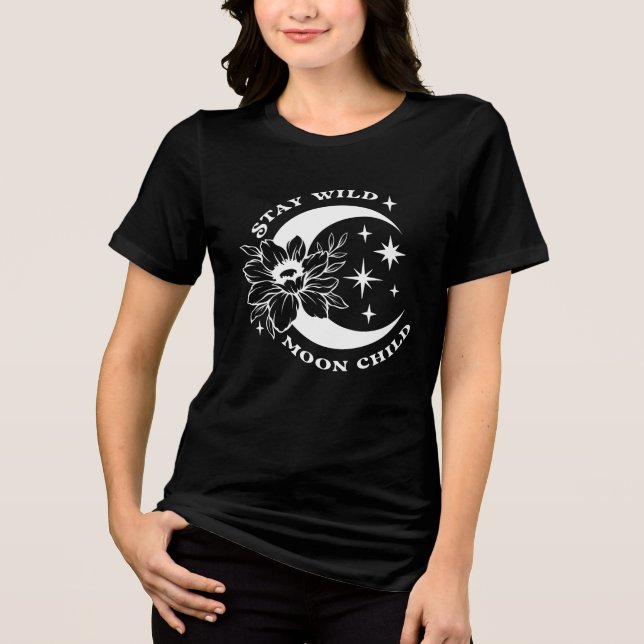Stay Wild Moon Child Boho T-Shirt – Celestial Spir Tri-Blend Shirt (Front)