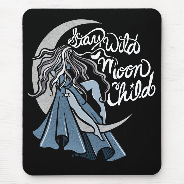 Stay Wild Moon Child  Mouse Pad (Front)