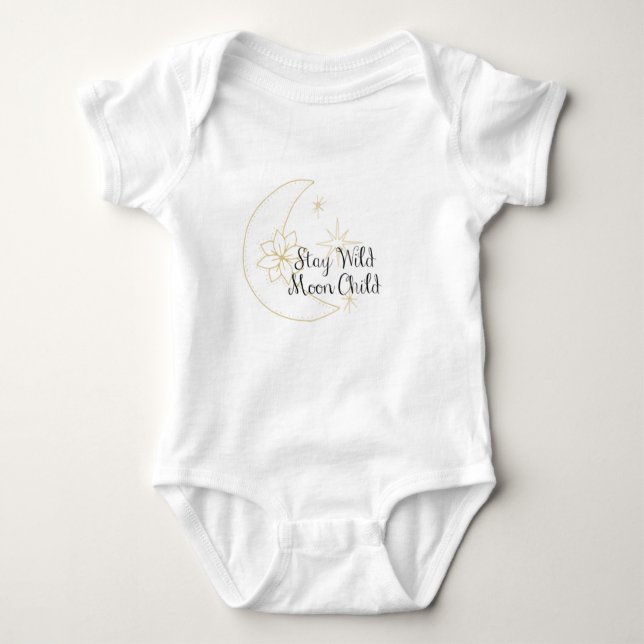Stay Wild Moon Child onsie Baby Bodysuit (Front)