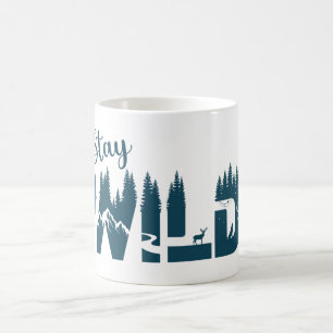 Stay Wild Nature Mug