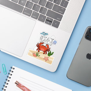Stay Wild Ocean Under The Sea Crab