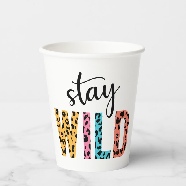 Stay Wild Paper Cups (Front)