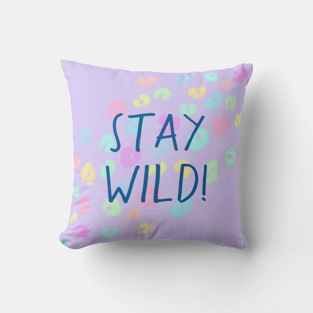 "Stay Wild!" Pastel Rainbow Leopard Print Cushion (Front)