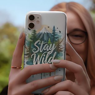 Stay Wild Phone Case   Nature Art Armour