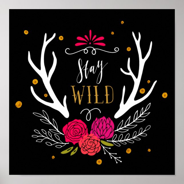 Stay Wild Poster (Front)