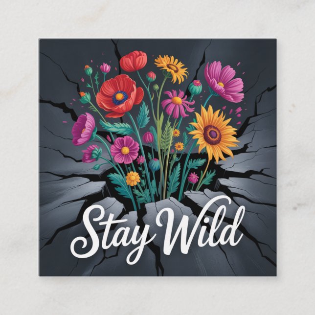 Stay Wild Square Business Card (Front)
