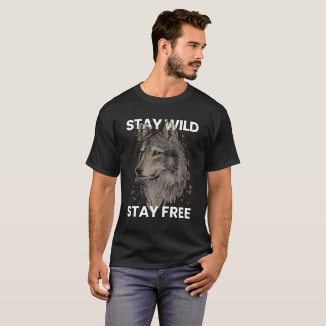 Stay Wild, Stay Free - Bold Wolf Illustration  T-Shirt (Front Full)