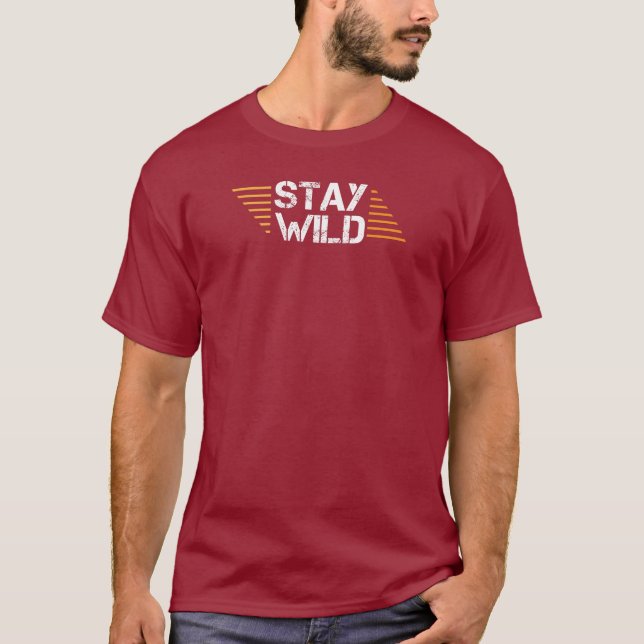 Stay Wild T-Shirt – Adventure Inspired Graphic Tee (Front)