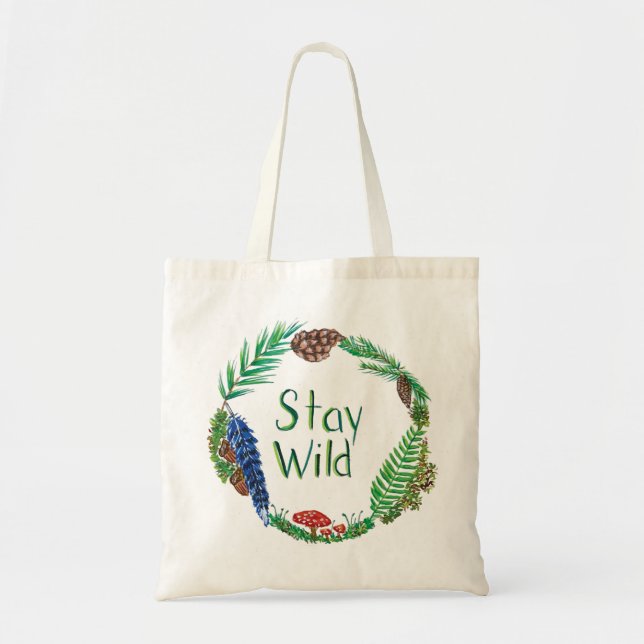 Stay Wild Tote Bag (Front)