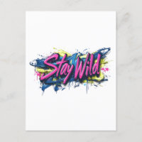 "Stay Wild" - Vibrant Graffiti-Style Text Design