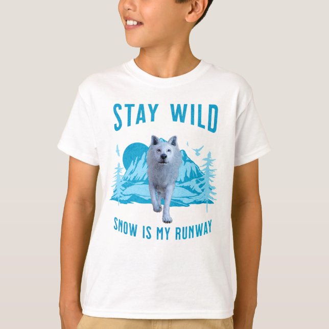 Stay Wild White Wolf Snow Runway T-Shirt (Front)
