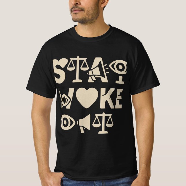Stay Woke Awareness Apparel T-Shirt (Front)