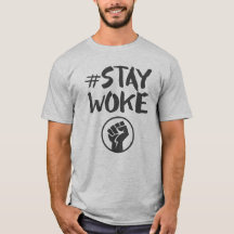 Stay Woke - Black Lives Matter