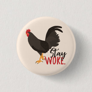 Stay Woke Rooster 3 Cm Round Badge