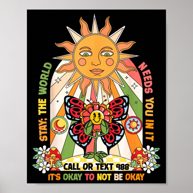 Stay world needs you call 988 prevention groovy  poster (Front)