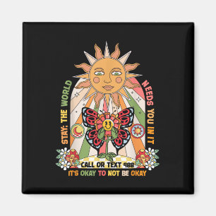 Stay World Needs You Call 988 Suicide Prevention G Magnet
