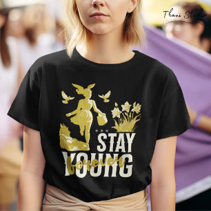 Stay Young Forever Happy Girl Running in a Garden T-Shirt