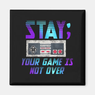 Stay Your Game Is Not Over Suicide Prevention Gami Magnet