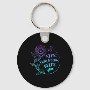 Stay Your Stories Is Not Over Suicide Prevention A Key Ring