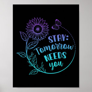 Stay Your Stories Is Not Over Suicide Prevention A Poster