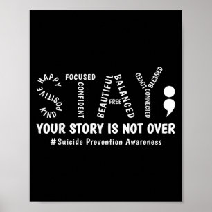 Stay Your Story Is Not Over Mental Health Suicide Poster