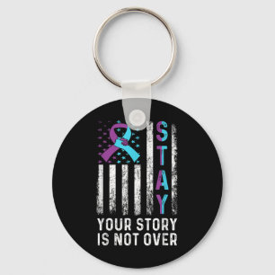 Stay Your Story Is Not Over Suicide Prevention Awa Key Ring