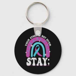Stay Your Story Is Not Over Suicide Prevention Awa Key Ring